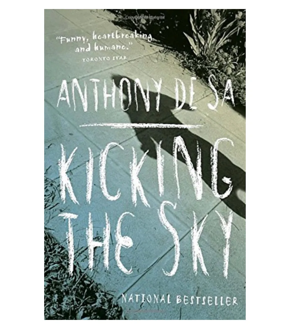 Kicking the Sky By Anthony De Sa